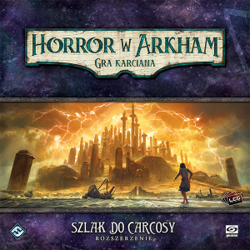 Horror w Arkham LCG: Szlak do Carcosy