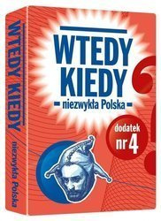 Wtedy Kiedy: Niezwykła Polska