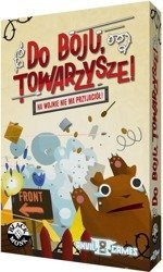 Do Boju, Towarzysze!