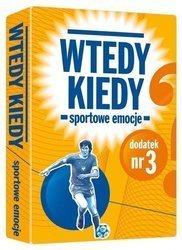 Wtedy Kiedy: Sportowe Emocje